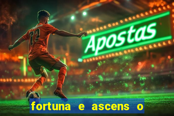 fortuna e ascens o livro pdf download